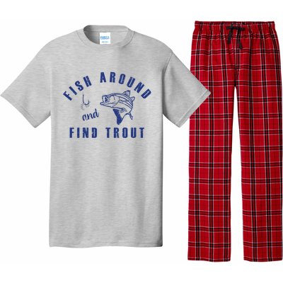 Fish Around And Find Trout Pajama Set