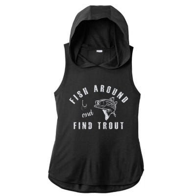 Fish Around And Find Trout Ladies PosiCharge Tri-Blend Wicking Draft Hoodie Tank