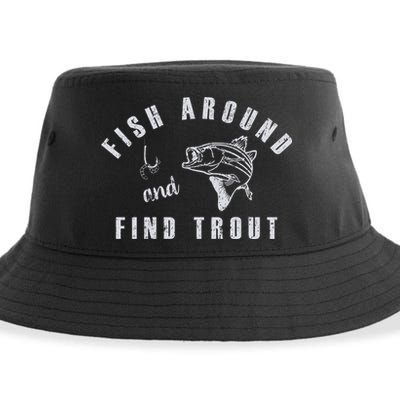 Fish Around And Find Trout Sustainable Bucket Hat
