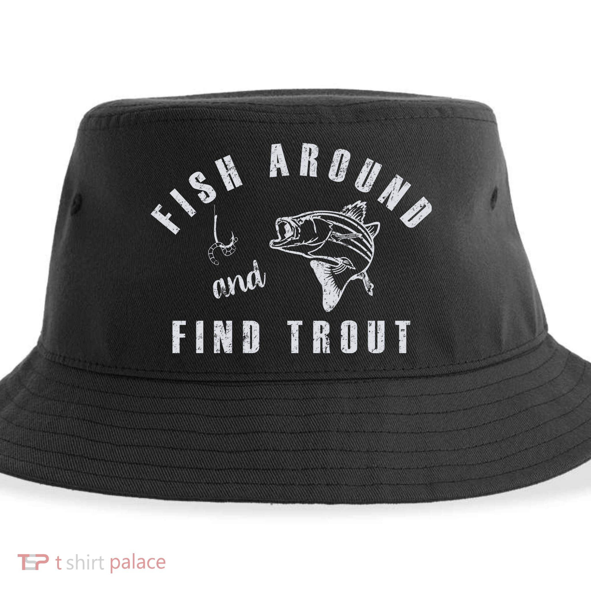 Fish Around And Find Trout Sustainable Bucket Hat