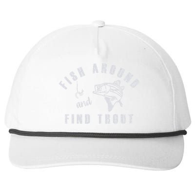 Fish Around And Find Trout Snapback Five-Panel Rope Hat