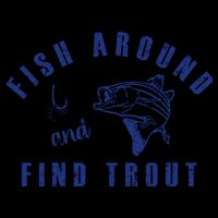 Fish Around And Find Trout 16oz Travel Tumbler