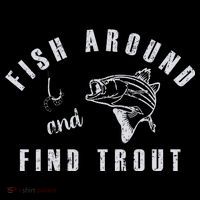 Fish Around And Find Trout Magnet