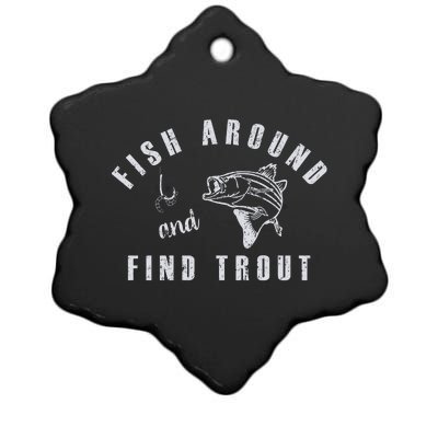 Fish Around And Find Trout Ceramic Star Ornament