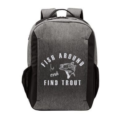 Fish Around And Find Trout Vector Backpack