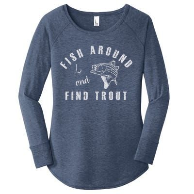 Fish Around And Find Trout Women's Perfect Tri Tunic Long Sleeve Shirt