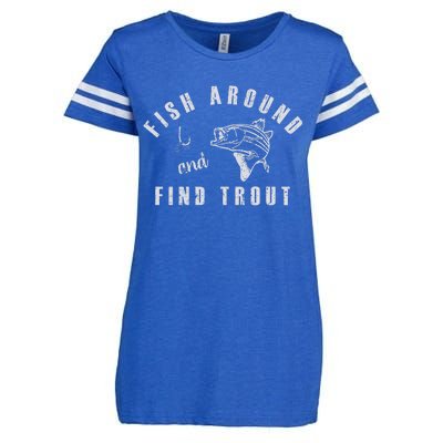 Fish Around And Find Trout Enza Ladies Jersey Football T-Shirt