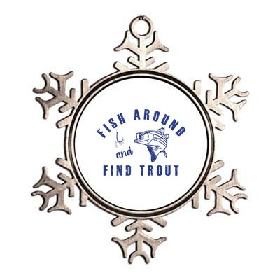 Fish Around And Find Trout Metallic Star Ornament