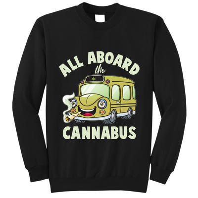 Funny All Aboard The Cannabus Tall Sweatshirt