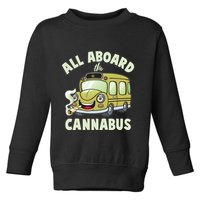 Funny All Aboard The Cannabus Toddler Sweatshirt