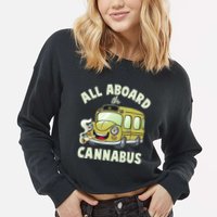 Funny All Aboard The Cannabus Cropped Pullover Crew