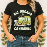 Funny All Aboard The Cannabus Womens T-Shirt