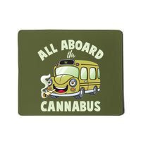 Funny All Aboard The Cannabus Mousepad