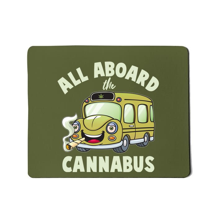 Funny All Aboard The Cannabus Mousepad