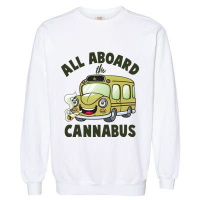 Funny All Aboard The Cannabus Garment-Dyed Sweatshirt