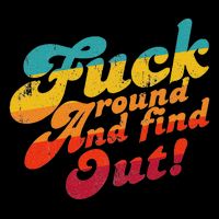 Fuck Around And Find Out Fafo F Around And Find Out Mousepad