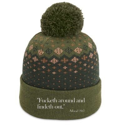 Fucketh Around And Findeth Out Mood 247 Quote Fafo The Baniff Cuffed Pom Beanie