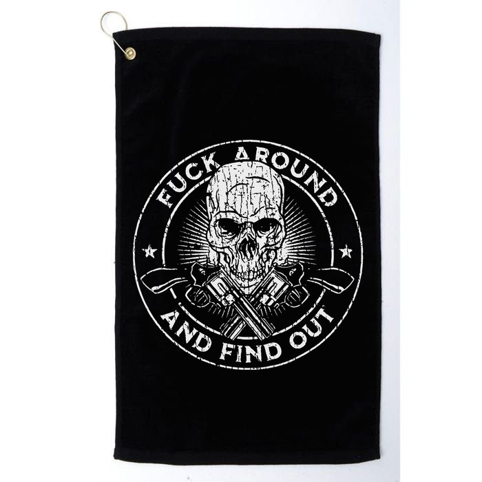 Fuck Around And Find Out Golf Towel