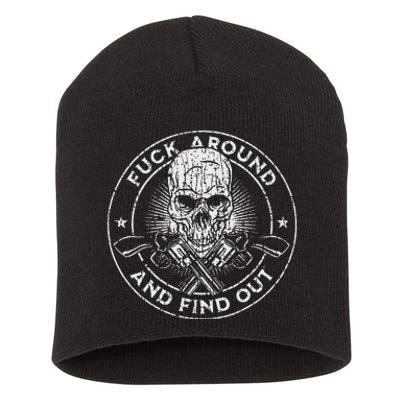 Fuck Around And Find Out Short Acrylic Beanie