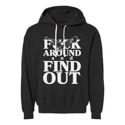 Fuck Around And Find Out Eagle Garment-Dyed Fleece Hoodie