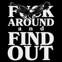 Fuck Around And Find Out Eagle Flat Bill Trucker Hat