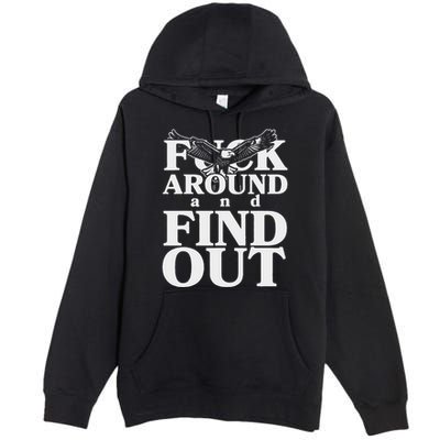 Fuck Around And Find Out Eagle Premium Pullover Hoodie