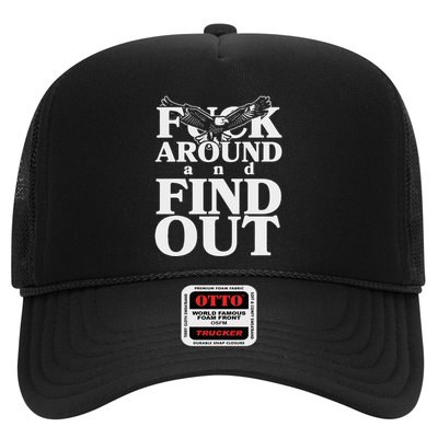 Fuck Around And Find Out Eagle Trucker Hat
