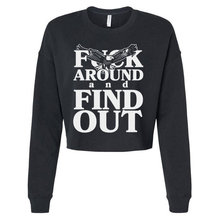 Fuck Around And Find Out Eagle Cropped Pullover Crew