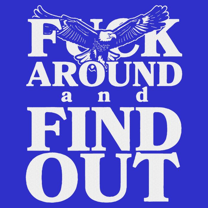 Fuck Around And Find Out Eagle Sweatshirt
