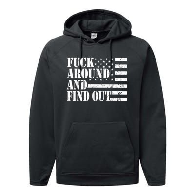 Fuck Around And Find Out American USA Flag Funny Performance Fleece Hoodie