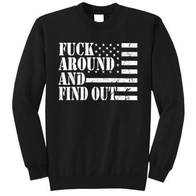 Fuck Around And Find Out American USA Flag Funny Sweatshirt