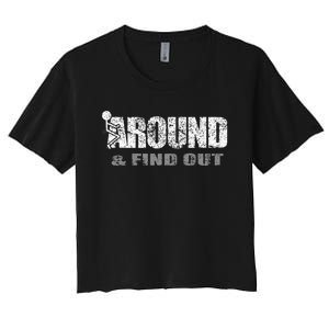 Fuck Around And Find Out Women's Crop Top Tee