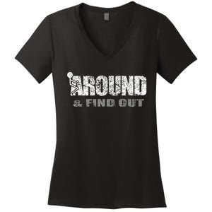 Fuck Around And Find Out Women's V-Neck T-Shirt