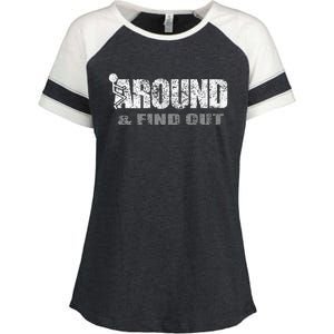 Fuck Around And Find Out Enza Ladies Jersey Colorblock Tee