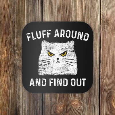 Fluff Around And Find Out Funny Cat Adult Humor Coaster