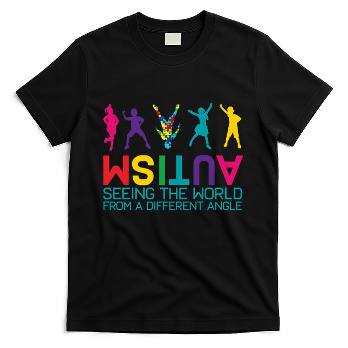 Funny Autism Awareness Seeing The World From Different Angles T-Shirt