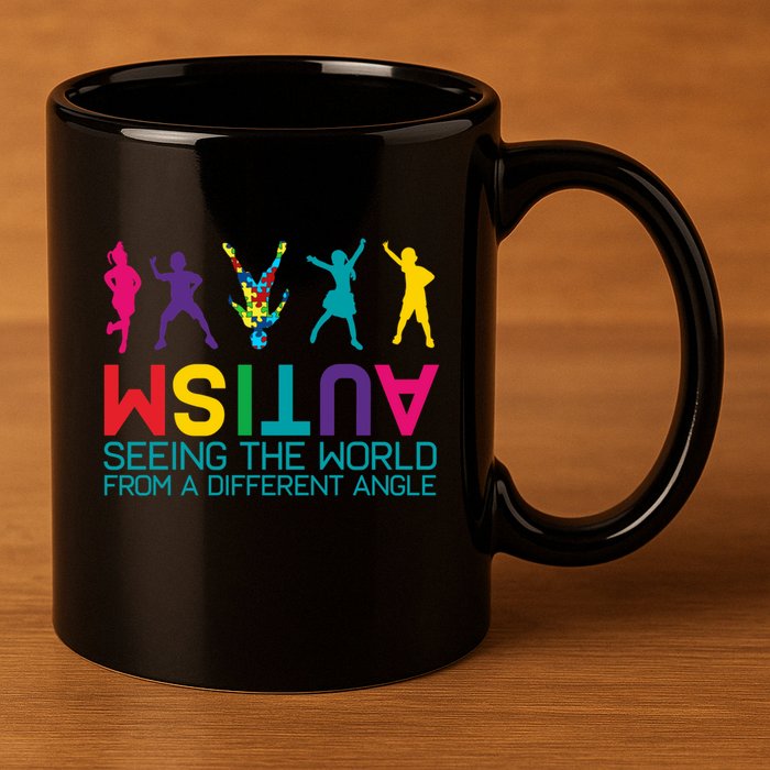 Funny Autism Awareness Seeing The World From Different Angles 11oz C Handle Ceramic Mug