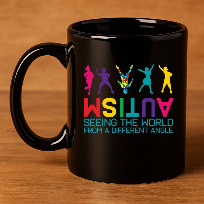 Funny Autism Awareness Seeing The World From Different Angles 11oz C Handle Ceramic Mug