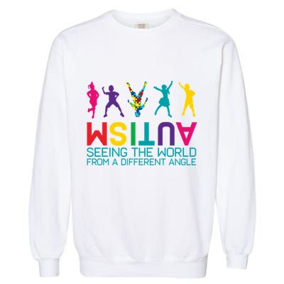 Funny Autism Awareness Seeing The World From Different Angles Garment-Dyed Sweatshirt