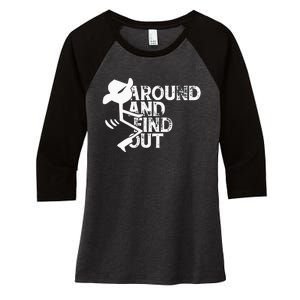 Fuck Around And Find Out Women's Tri-Blend 3/4-Sleeve Raglan Shirt