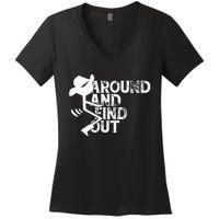 Fuck Around And Find Out Women's V-Neck T-Shirt