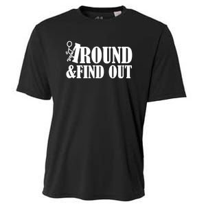 Fuck Around And Find Out Cooling Performance Crew T-Shirt