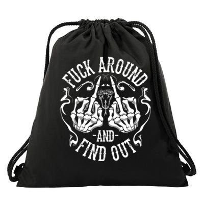 Fuck Around And Find Out Drawstring Bag