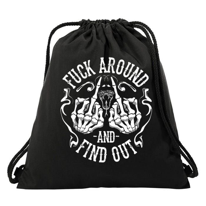 Fuck Around And Find Out Drawstring Bag