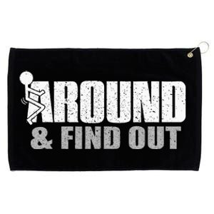 Funk Around And Find Out Grommeted Golf Towel