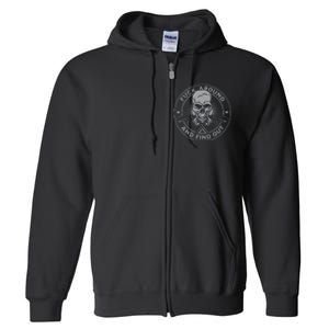 Fuck Around And Find Out Full Zip Hoodie