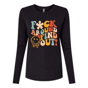 Fuck Around And Find Out Womens Cotton Relaxed Long Sleeve T-Shirt