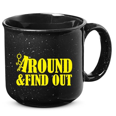 Fuck Around And Find Out 15oz Campfire Ceramic Mug
