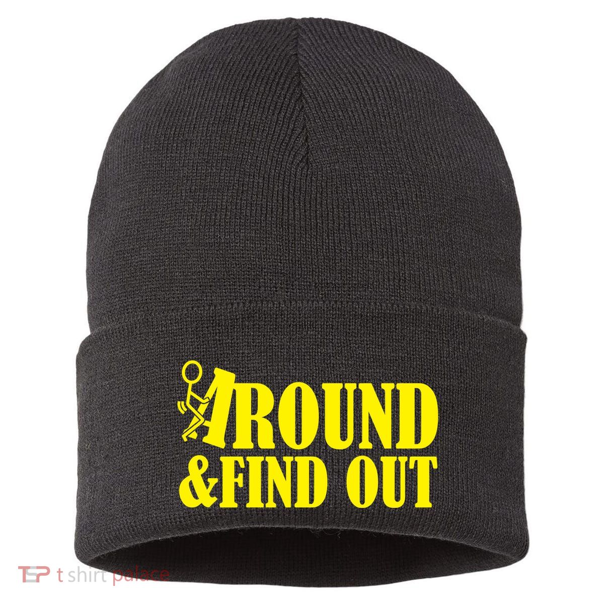 Fuck Around And Find Out Sustainable Knit Beanie