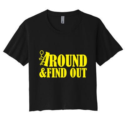Fuck Around And Find Out Crop Top